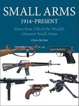 Small Arms - Chris McNab - 9781838867768