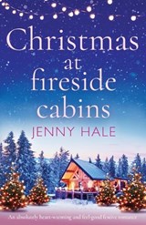 Christmas at Fireside Cabins - HALE,  Jenny - 9781838882129