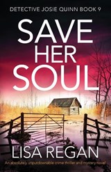 Save Her Soul - Lisa Regan - 9781838882327