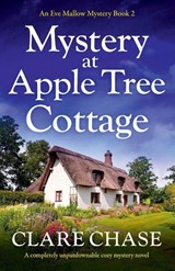 Mystery at Apple Tree Cottage - Clare Chase - 9781838885274