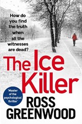 The Ice Killer - GREENWOOD,  Ross - 9781838895549