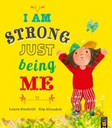 I Am Strong Just Being Me - Laura Dockrill - 9781838918019