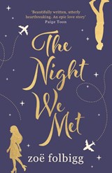 The Night We Met - Zoe Folbigg - 9781838930691