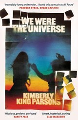 We Were the Universe - Kimberly King Parsons - 9781838951368