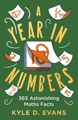 A Year in Numbers - Kyle D. Evans - 9781838958930