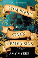 Tom Wasp and the Seven Deadly Sins - MYERS,  Amy - 9781839011566