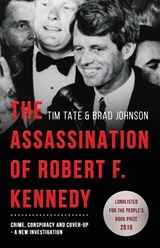 The Assassination of Robert F. Kennedy - Tim Tate ; Brad Johnson - 9781839012730