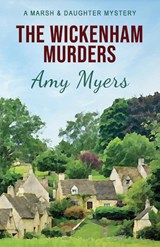 The Wickenham Murders - Amy Myers - 9781839013249