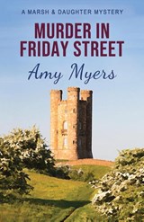 Murder in Friday Street - Amy Myers - 9781839013256