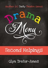 Drama Menu: Second Helpings - Glyn Trefor-Jones - 9781839040474