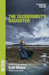 The Taxidermist's Daughter - Kate Mosse - 9781839040832