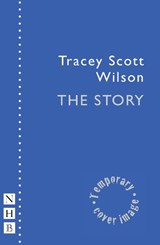 The Story - Tracey Scott Wilson - 9781839045257