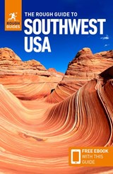 The Rough Guide to Southwest USA: Travel Guide with eBook - Rough Guides ; Greg Ward - 9781839059896