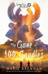 The Game of 100 Candles - Marie Brennan - 9781839083808