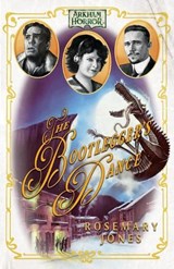 The Bootlegger's Dance - Rosemary Jones - 9781839084003