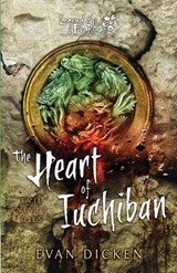 The Heart of Iuchiban - Evan Dicken - 9781839084010