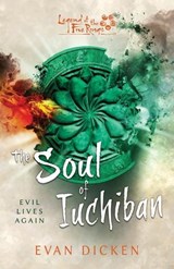 The Soul of Iuchiban - Evan Dicken - 9781839084027