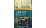 Authority in Transnational Legal Theory - Roger Cotterrell ; Maksymilian Del Mar - 9781839100727