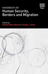 Handbook on Human Security, Borders and Migration - Natalia Ribas-Mateos ; Timothy J. Dunn - 9781839108891