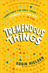 Tremendous Things - Susin Nielsen - 9781839130588