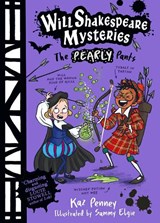 Will Shakespeare Mysteries: The Pearly Pants - Kaz Penney - 9781839137600