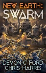 Swarm - FORD,  Devon C ; Harris, Chris - 9781839190209