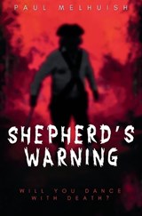 Shepherd's Warning - Paul Melhuish - 9781839195792