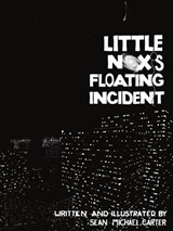 Little Nox's Floating Incident - Sean Michael Carter - 9781839196324