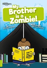 My Brother Is a Zombie! - Kirsty Holmes - 9781839270239