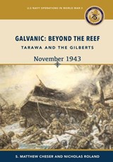 Galvanic - S. Matthew Cheser ; Nicholas Rolan ; US Naval History and Heritage Command - 9781839315114