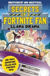 Secrets of a Fortnite Fan: Llama Drama (Independent & Unofficial) - Eddie Robson - 9781839351228