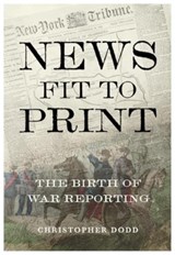 News Fit To Print - Christopher Dodd - 9781839527616