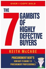 The 7 Gambits of Highly Defective Buyers - Keith McCabe - 9781839529955