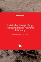 Sustainable Sewage Sludge Management and Resource Efficiency