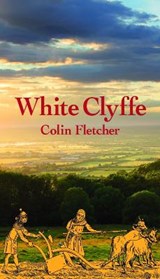 White Clyffe - FLETCHER,  Colin - 9781839755576