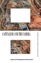 Capitalism and the Camera - Kevin Coleman ; Daniel James - 9781839760808