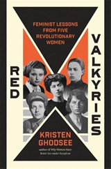 Red Valkyries - Kristen Ghodsee - 9781839766619