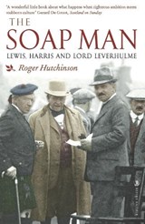 The Soap Man - Roger Hutchinson - 9781839830594