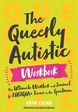 The Queerly Autistic Workbook - Erin Ekins - 9781839975547