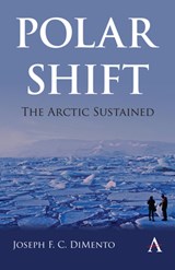 Polar Shift: The Arctic Sustained - DIMENTO,  Joseph F. C. - 9781839989223