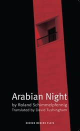 Arabian Night - Roland (Author) Schimmelpfennig - 9781840022988