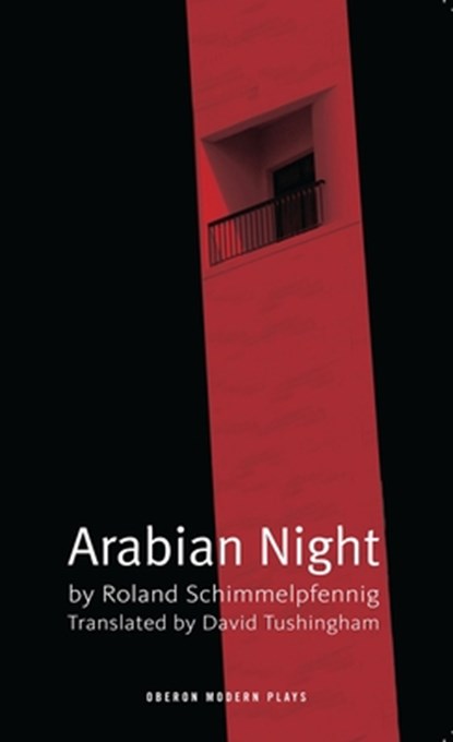 Arabian Night, Roland (Author) Schimmelpfennig - Paperback - 9781840022988