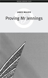 Proving Mr Jennings - James Walker - 9781840027198
