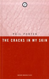 The Cracks in my Skin - Phil (Author) Porter - 9781840028348