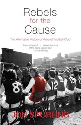 Rebels for the Cause - Jon Spurling - 9781840189001