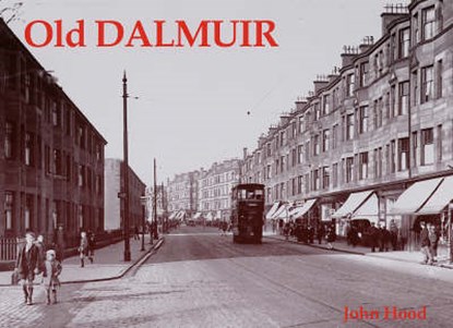 Old Dalmuir, John Hood - Paperback - 9781840333602