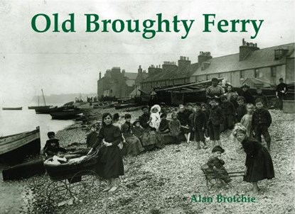 Old Broughty Ferry, niet bekend - Paperback - 9781840333947