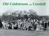Old Coldstream and Cornhill - Griffiths, John - 9781840334050