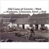 Old Carse of Gowrie - West - Alan Brotchie - 9781840334470