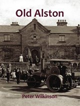 Old Alston - Peter Wilkinson - 9781840334630